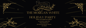 Abrir la imagen en la presentación de diapositivas, The Morgan White Holiday Party DECEMBER 6th!
